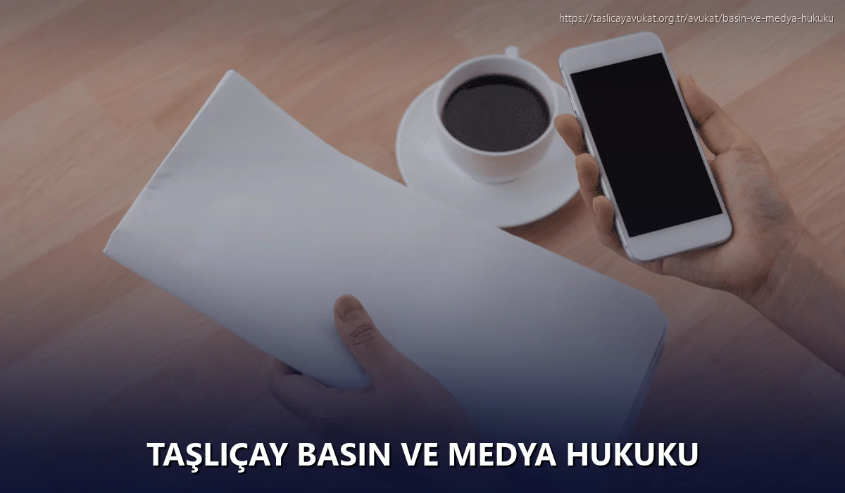 Taşliçay Basın ve Medya Hukuku