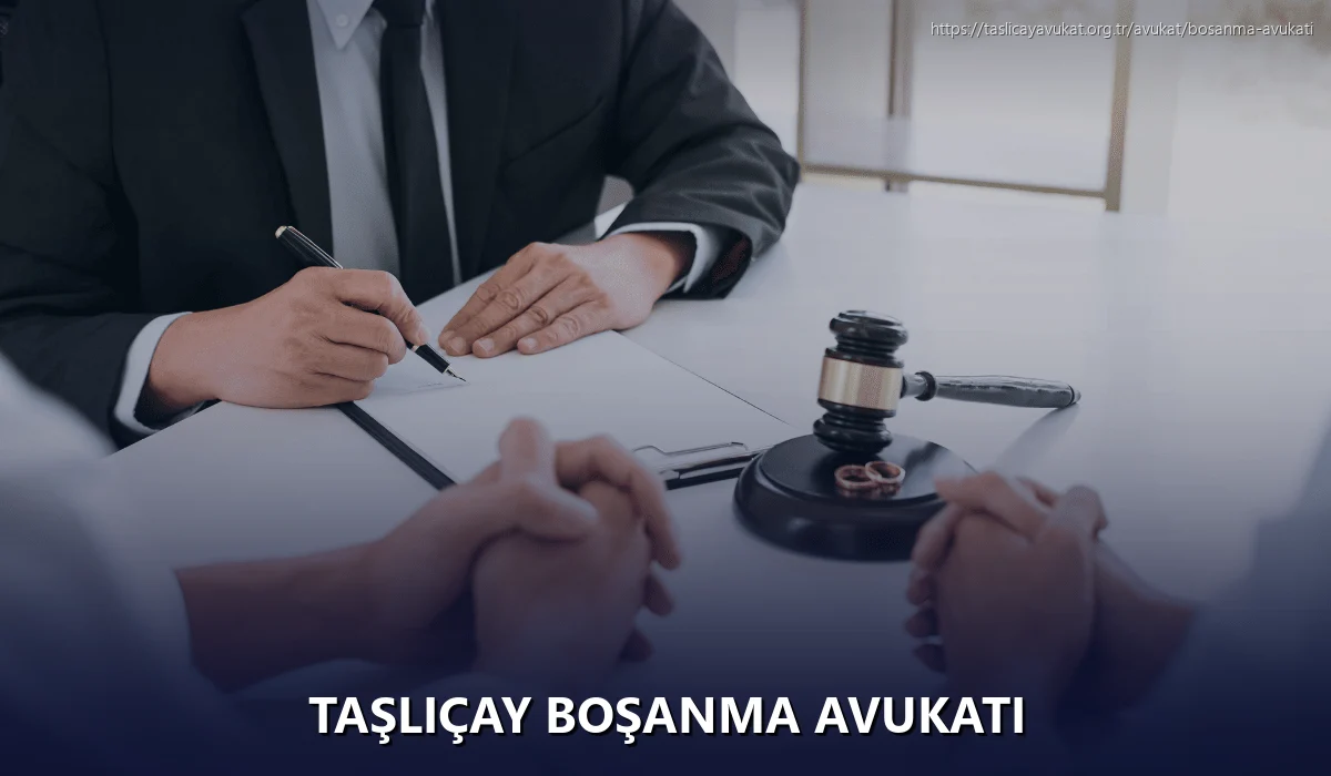 Taşliçay Boşanma Avukatı