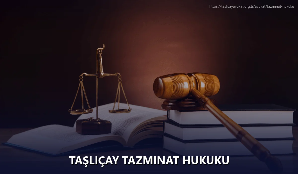 Taşliçay Tazminat Hukuku